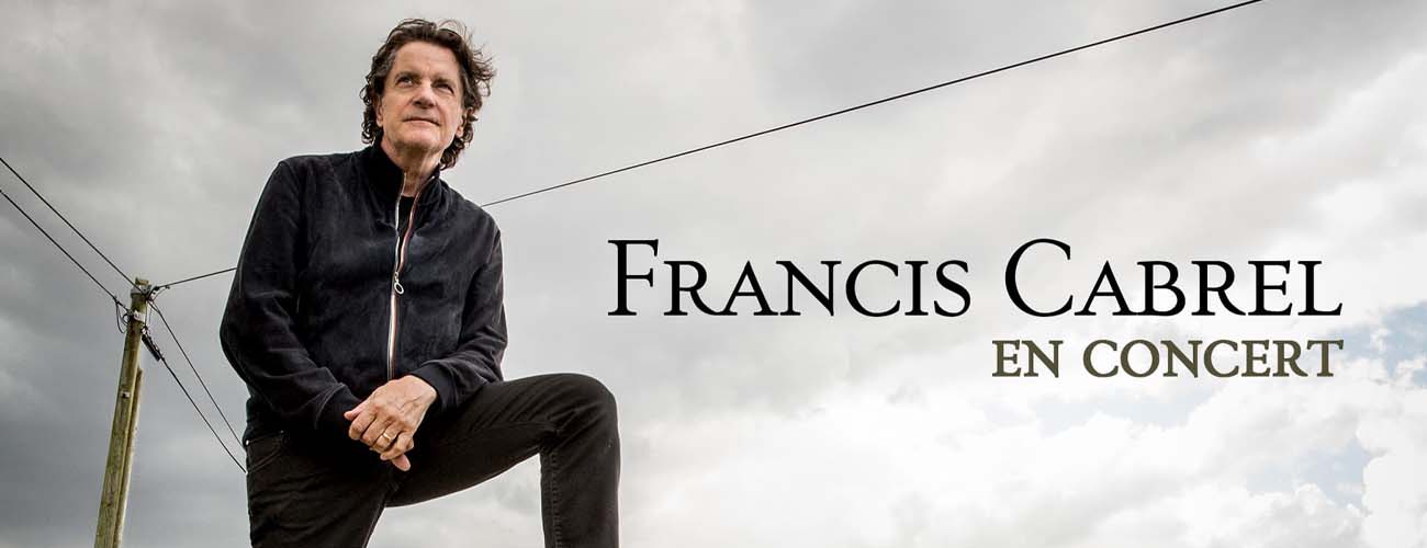 Francis Cabrel | Billets & Places | Best Ticket